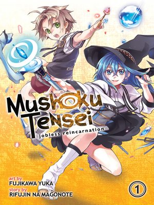 cover image of Mushoku Tensei: Jobless Reincarnation, Volume 1